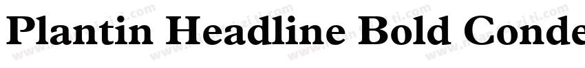 Plantin Headline Bold Condensed字体转换